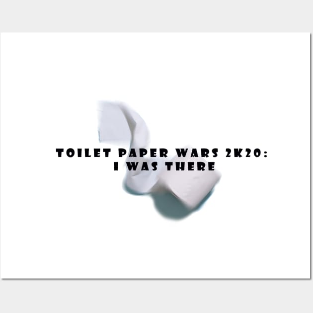 Toilet Paper Wars Wall Art by leeca